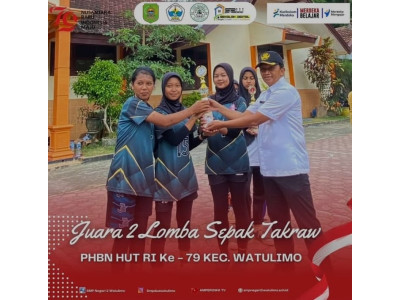 JUARA 2 LOMBA SEPAK TAKRAW Tk. SMP/MTS PHBN HUT RI Ke-79 Kec. WATULIMO